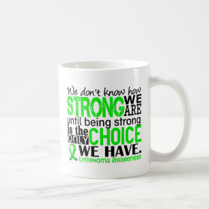Lymphoma How Strong We Are Coffee Mug