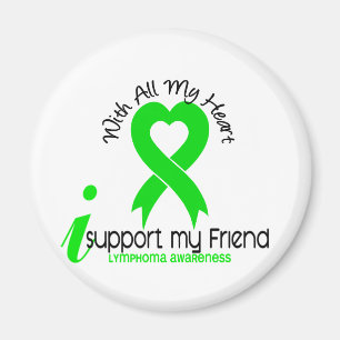LYMPHOMA I Support My Friend Magnet