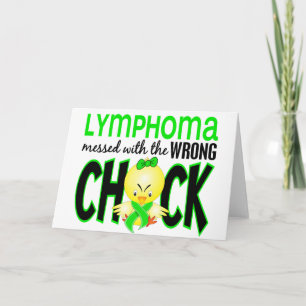 Lymphoma Messed With The Wrong Chick Card