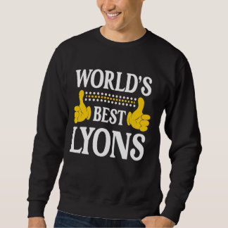 Lyons Surname Funny Team Family Last Name World's  Sweatshirt