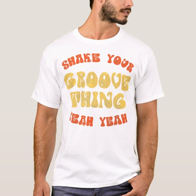 LyricLyfe Shake Your Groove Thing T-Shirt (Front)