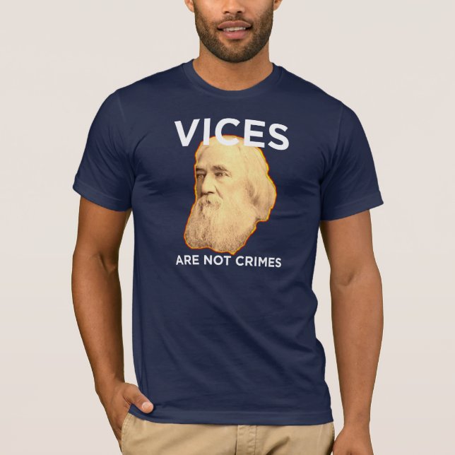 Lysander Spooner Vices are not crimes T-Shirt (Front)