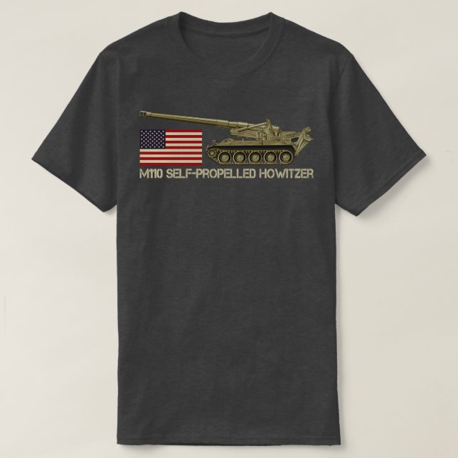M110 Selfpropelled Howitzer USA American Flag Gift T-Shirt (Design Front)