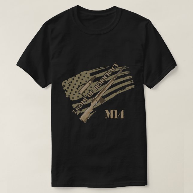 m14 funny quote   T-Shirt (Design Front)