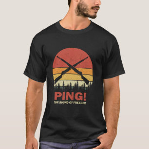 M1 Garand Rifle WWII Gun Ping The Sound Of Freedom T-Shirt