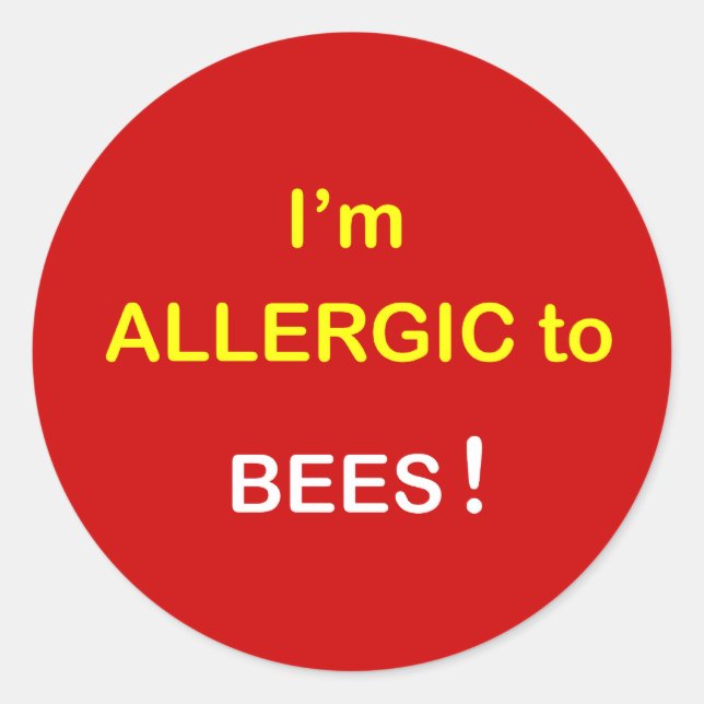 m1 - I'm Allergic - BEES. Classic Round Sticker (Front)