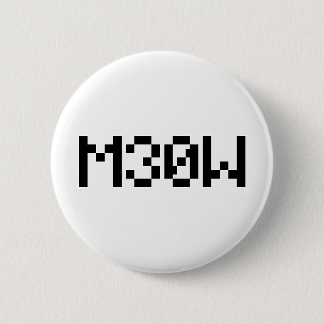 M30W [Leetspeak Animal Sounds] 6 Cm Round Badge (Front)