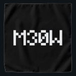 M30W [Leetspeak Animal Sounds] Bandana<br><div class="desc">MEOW

Globe Trotters specialises in idiosyncratic imagery from around the globe. Here you will find unique Greeting Cards,  Postcards,  Posters,  Mousepads and more.</div>