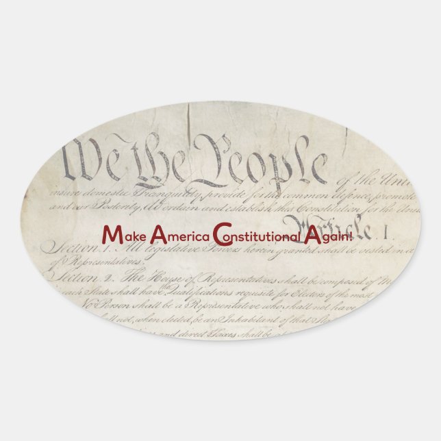 M A C A - Make America Constitutional Again! Oval Sticker (Front)
