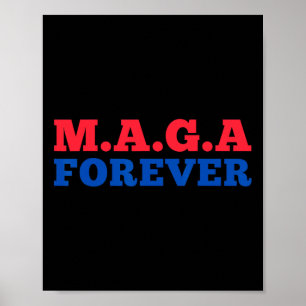 M.a.g.a. Forever  Poster