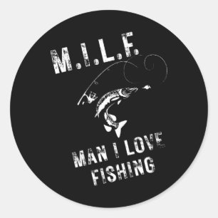 M.i.l.f. Man I Love Fishing Classic Round Sticker