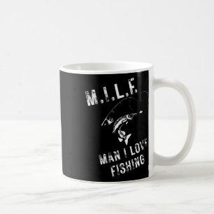 M.i.l.f. Man I Love Fishing Coffee Mug