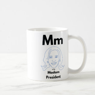 M Is For Madam President Kamala Harris Coffee Mug