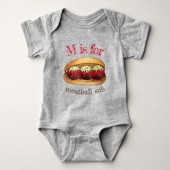 M IS FOR Meatball Meat Ball Italian Sub Sandwich Baby Bodysuit (Front)