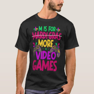 M is for more video games mardi gras gaming Tank T