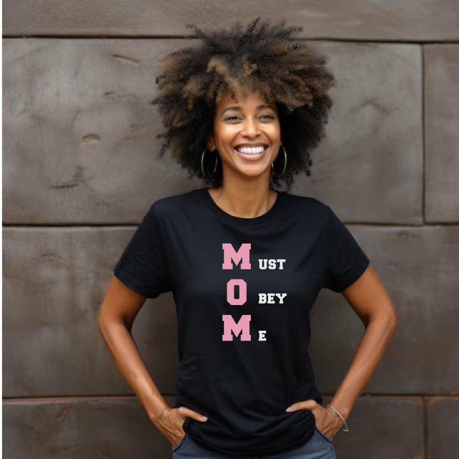 M.O.M Must Obey Me Women's T-Shirt (Creator Uploaded)