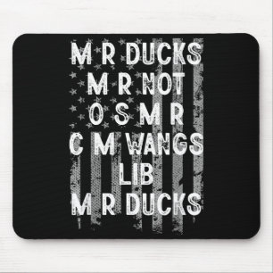 M R Ducks M R Not O S M R Cm Wangs Lib M R Ducks U Mouse Pad