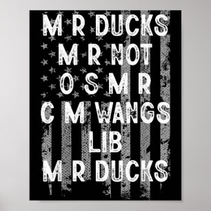 M R Ducks M R Not O S M R Cm Wangs Lib M R Ducks U Poster