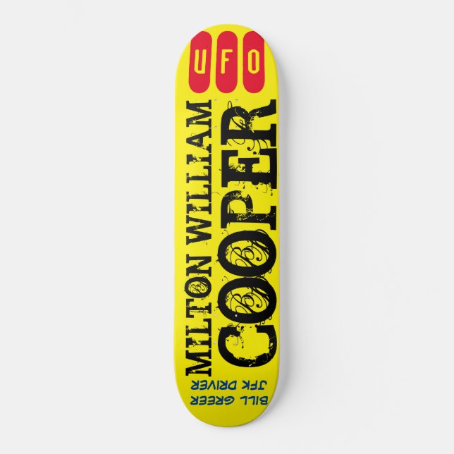 M W COOPER  UFO / JFK Skateboard (Front)