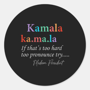 Ma La Kamala Harris Definition Madam President 202 Classic Round Sticker