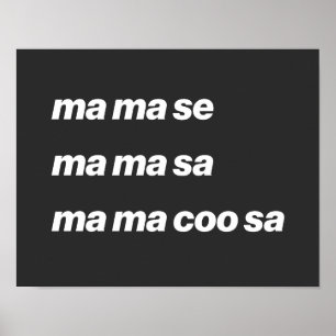 Ma Ma Se Ma Ma Sa Ma Ma Coo Sa Poster