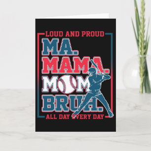Ma Mama Mum Bruh Bysebyll Loud And Proud All Day E Card