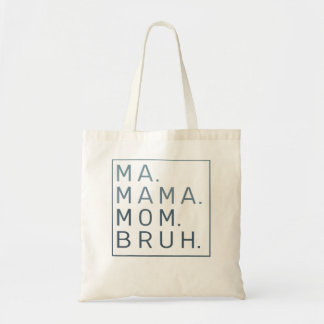 Ma Mama Mum Bruh Green Quote Mother Tote Bag