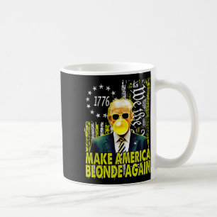 Maba Make America Blonde Again Funny Trump Bubble Coffee Mug