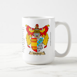 Mabry, the Origin, the Meaning and the Crest Coffee Mug