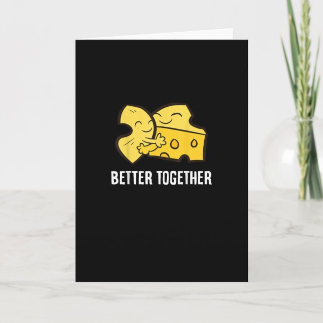 Mac And Cheese Better Together Fun Food Design  Card (Front)
