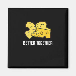 Mac And Cheese Better Together Fun Food Design Magnet