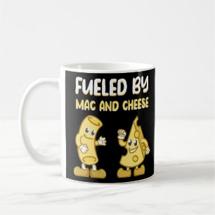 Mac And Cheese  Fuelled By Mac And Cheese Cheese  Coffee Mug