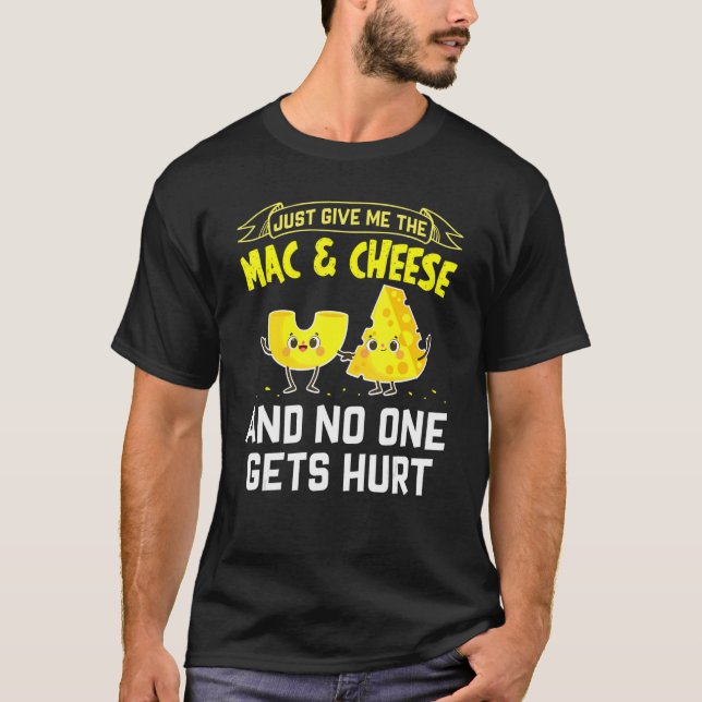 Mac And Cheese Macaroni Cheesy Noodle T-Shirt (Front)