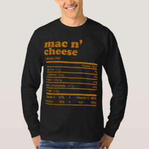 Mac and Cheese Nutrition Facts Thanksgiving Nutrit T-Shirt