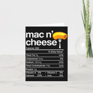 Mac And Cheese Nutrition Funny Thanksgiving Mac N' Card
