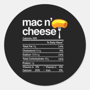 Mac And Cheese Nutrition Funny Thanksgiving Mac N' Classic Round Sticker
