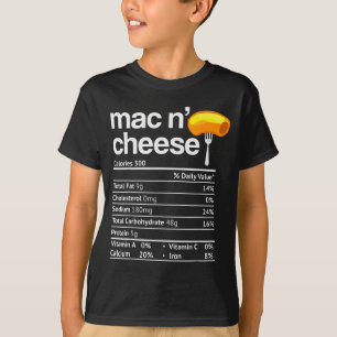 Mac And Cheese Nutrition Funny Thanksgiving Mac N' T-Shirt