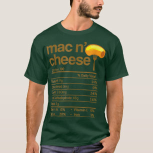 'Mac and Cheese Nutrition Funny Thanksgiving 'Mac T-Shirt