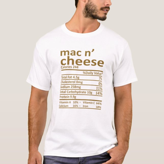 Mac And Cheese Nutrition Thanksgiving Costume Food T-Shirt (Front)