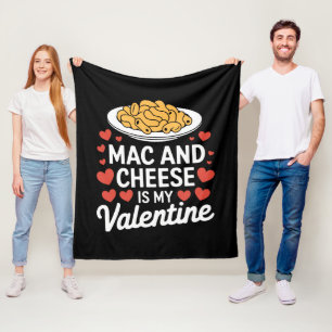 Mac And Cheese Valentine Mac n Cheese Lover Gift Fleece Blanket