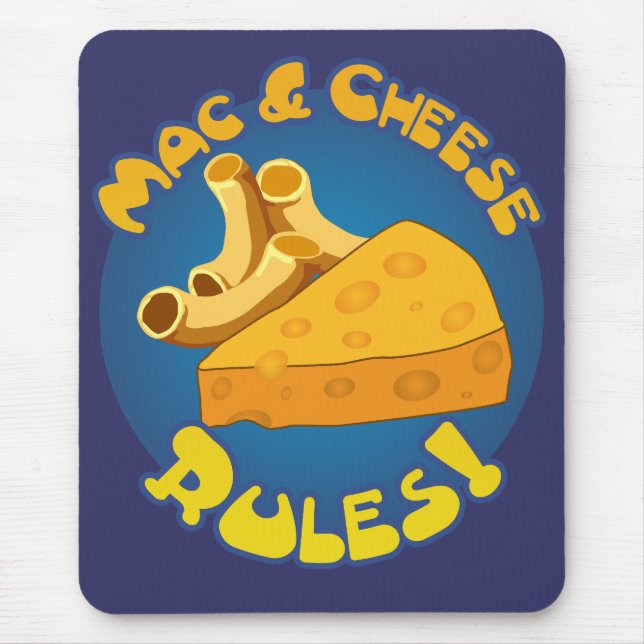 Mac & Cheese Rules Mousepad (Front)
