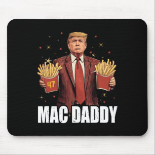 Mac Daddy  Mouse Pad