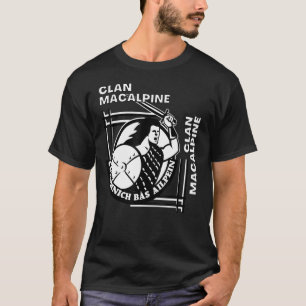 Macalpine Clan Gaelic Motto Swordsman T-Shirt