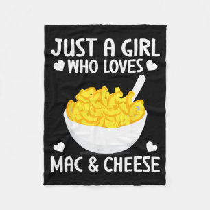 Macaronie & Cheese Funny Girl Who Loves Mac &a Fleece Blanket