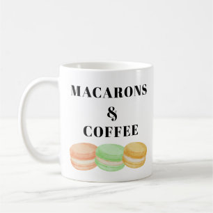 Macarons and Coffee Saying  Mug