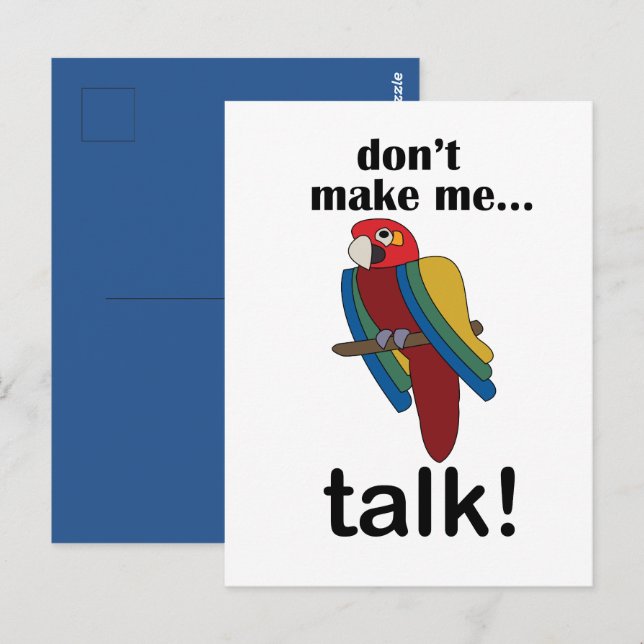 Macaw Parrot Don't Make Me Talk Funny Quote Postcard (Front/Back)