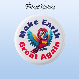 Macaw Parrot Wildlife Bird, Make Earth Great Again 3 Cm Round Badge