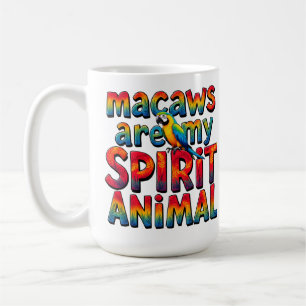 Macaws are my Spirit Animal Coffee Mug