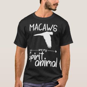 Macaws Are My Spirit Animal Gift For Men Women Par T-Shirt