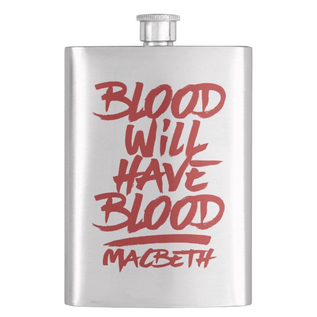 Macbeth Blood Will Have Blood Hip Flask (Front)